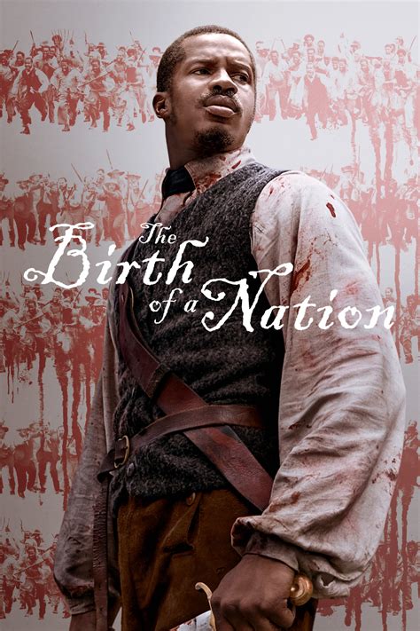 The Birth of a Nation .
